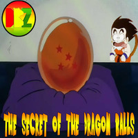 The Secret of The Dragon Balls by BizzyBee BeatLab