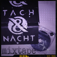 Tach &amp; Nacht mixtape #1 by Ichso Erso by Ichso Erso (PARADOX)