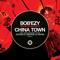 Bob'Ezy - China Town (Diephuis Terrace Remix) - SNK012 by Diephuis