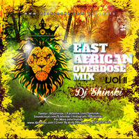 East African Overdose Mix Vol 2 by DJ Shinski