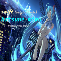 Switch (original mix) - Hatsune Miku Ft Tranceforme Yuno by Francisco Javier Valencia Dominguez
