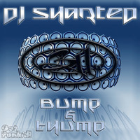 Dj Sharted - Bump &amp; Thump (311 ReShart) by JB Thomas (DJ Sharted)