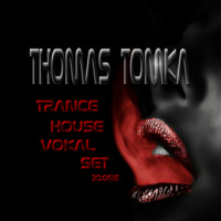 Thomas Tomka  TranceHouseVokalMix    30. 06.15 by Thomas Tomka