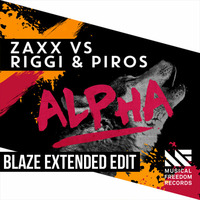Zaxx vs. Riggi &amp; Piros - Alpha (Blaze Extended Edit) by DJ Blaze