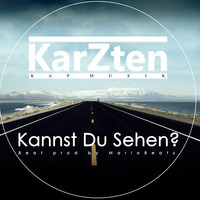 Kannst Du Sehen (Beat prod. by MarioBeatz) by KarZten