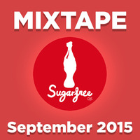 SUGARFREEDJS MIXTAPE SEPTEMBER 2015 by Sugarfreedjs