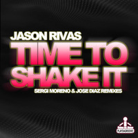 Jason Rivas - Time To Shake It (Sergi Moreno & Jose Diaz 70s remix) [Play Da Groove Records] by Sergi Moreno