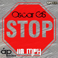 Oscar GS - 110 Mph ( Original Mix) by Oscar GS