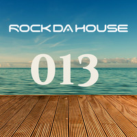 Dog Rock presents Rock Da House 013 by Dog Rock