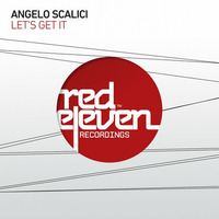 Angelo Scalici - Let's Get It (Original Mix) by Angelo Scalici