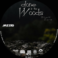 Judge Jazzid - Alone in the Woods Black Zero by Judge Jazzid