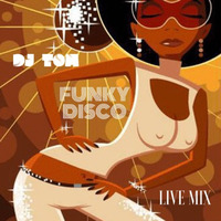 Mixsession#16 FUNKYDISCO by DJ Tom