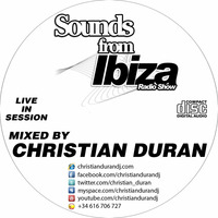 CHRISTIAN DURÁN - LIVE@SOUND FROM IBIZA RADIO (11-04-12) by Christian Durán