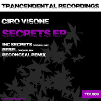 Ciro Visone - Secrets (Reconceal Remix)/PREVIEW by Reconceal