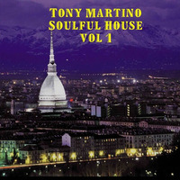 Tony Martino - Soulful Vol 1 by Tony Mastromartino