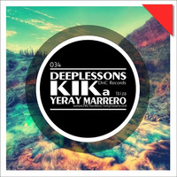KIKa DeepLessons Podcast 8/2014 by KIKa Hz