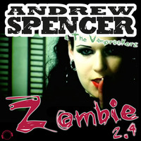 Andrew Spencer & The Vamprockerz - Zombie 2.4 (Thomas Heat Deep Pop Remix) by Thomas Heat