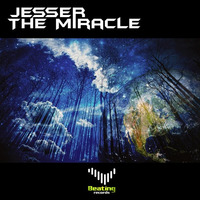 Jesser - The Miracle (Original Mix)(Preview)[Beating Records] by Jesser