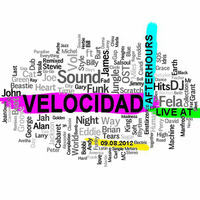 VELOCIDAD LIVE @ AFTERHOURS 09.08.2012 by Velocidad