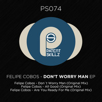 All Good (Original Mix)//PS074// by Felipe Cobos