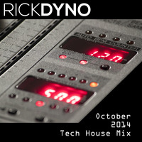 October 2014 Tech House Mix by Rick Dyno