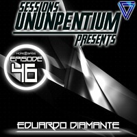 Ununpentium Sessions Episode 46 [Indonesia Edition] by Eduardo Diamante