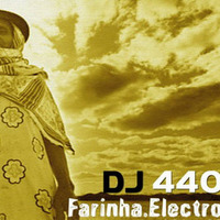 Farinha Electro vol.02, mixtape (2006) by DJ 440 (Juniani Marzani)