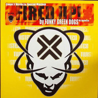 Funky Green Dogs Vs Belocca &quot;Fired Up&quot; ( Coqui X Vicenzzo Special Mashup ) (FREE DOWNLOAD) by Coqui Selection / Seleck