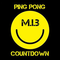 Ping Pong Countdown (M.i.B Edit) by DJ M.i.B