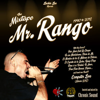 Mr.Rango meets Chronic Sound "1990 to 2012 Mixtape" (Mixed by Mad Shak) by Chronic Sound