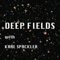 Deep Fields On DE Radio - Volume 03 by Karl Spackler