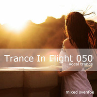 Trance In Flight 050 (Sept,11 2014) by svenfoe