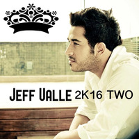 SPECIAL SET JEFF VALLE 2K16  TWO by Jeff Valle