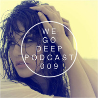 We Go Deep #009 mixed by Dry & Bolinger by Dry & Bolinger