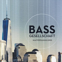 Bassgesellschaft Maiversammlung (Club-Set vom 30.04.2016) by MATZE