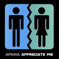 Appreciate Me - Amuka (Alexander Mash) by Alexander