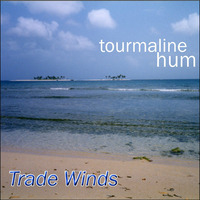 tourmaline hum - Rain Song [from the album 'Trade Winds'] by tourmaline hum