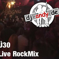 Ü30 Rock Live Mix by DJ Andy