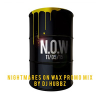 N.O.W. Promo Mix 11/05/15 by Hubbz