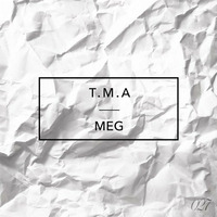 T.M.A - Crawler (with Jan Siede) by T.M.A