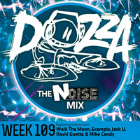DJ Dozza The Noise Week 109 by Dozza