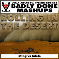 Rolling In The Desert by Badly Done Mashups