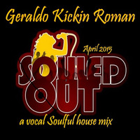 Geraldo.Kickin.Roman - Souled Out by Geraldo KICKIN Roman