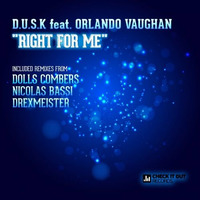 D.U.S.K feat. Orlando Vaughan - Right For Me (Drexmeister Rework) - Snippet by Drexmeister