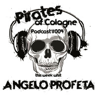 Pirates of Cologne #004 @ ANGELO PROFETA by Pirates of Cologne