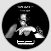 Social Spott Preview Cut || Out soon by Technodrome Records by VANMORPHofficial
