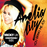 Amelia Lily - You bring me joy (Micky Uk Emotions Mix) by Micky Uk
