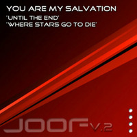 You Are My Salvation- Where stars go to die (Original Mix) [JOOF V.2] by Ico/You Are My Salvation