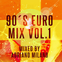 Euro 90´s Vol.1 by Adriano Milano