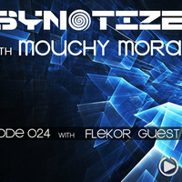 Mouchy Mora pres. Psynotized 024 (March 2015) - Flekor Guest Mix by Mouchy Mora